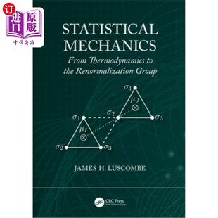 海外直订Statistical Mechanics: From Thermodynamics to the Renormalization Group 统计力学:从热力学到重整化群