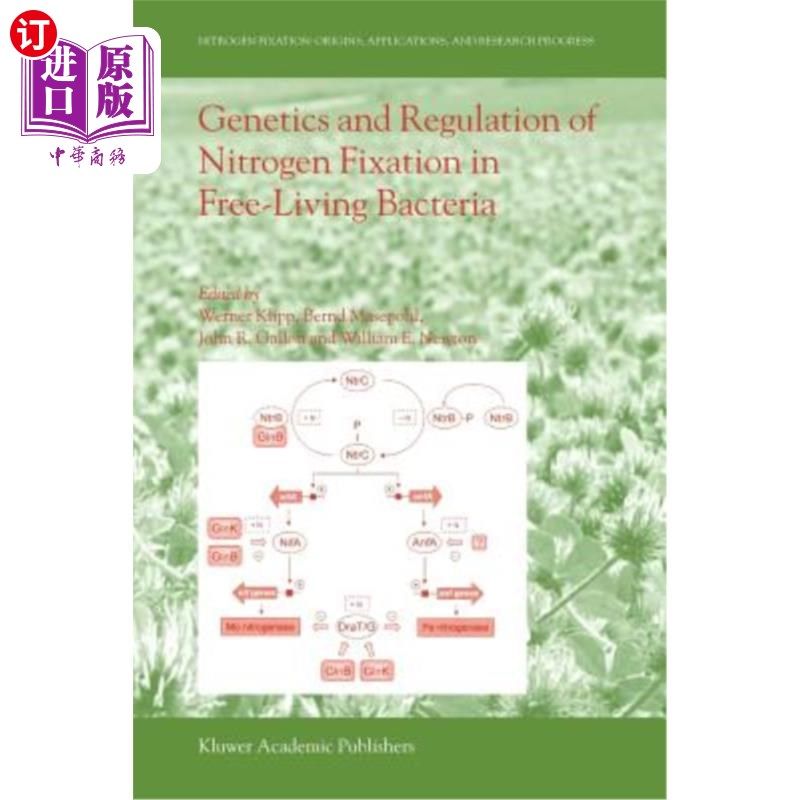 海外直订Genetics and Regulation of Nitrogen Fixation in Free-Living Bacteria 自由活菌固氮的遗传与调控