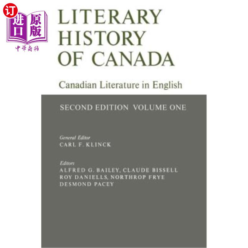 海外直订Literary History of Canada: Canadian Literature in English (Second Edition) Volu 加拿大文学史：加拿大英语文