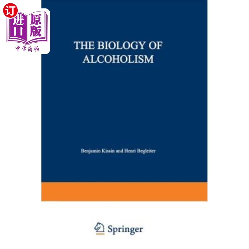 海外直订The Biology of Alcoholism: Volume 2: Physiology and Behavior 酒精中毒生物学：第2卷：生理学和行为学