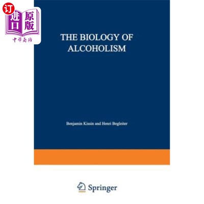 海外直订The Biology of Alcoholism: Volume 2: Physiology and Behavior 酒精中毒生物学：第2卷：生理学和行为学