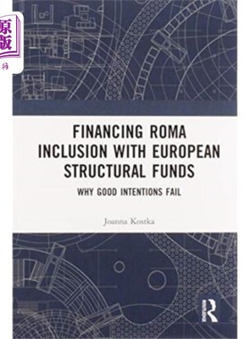 海外直订Financing Roma Inclusion with European Structura... 用欧洲结构基金资助罗姆人融入