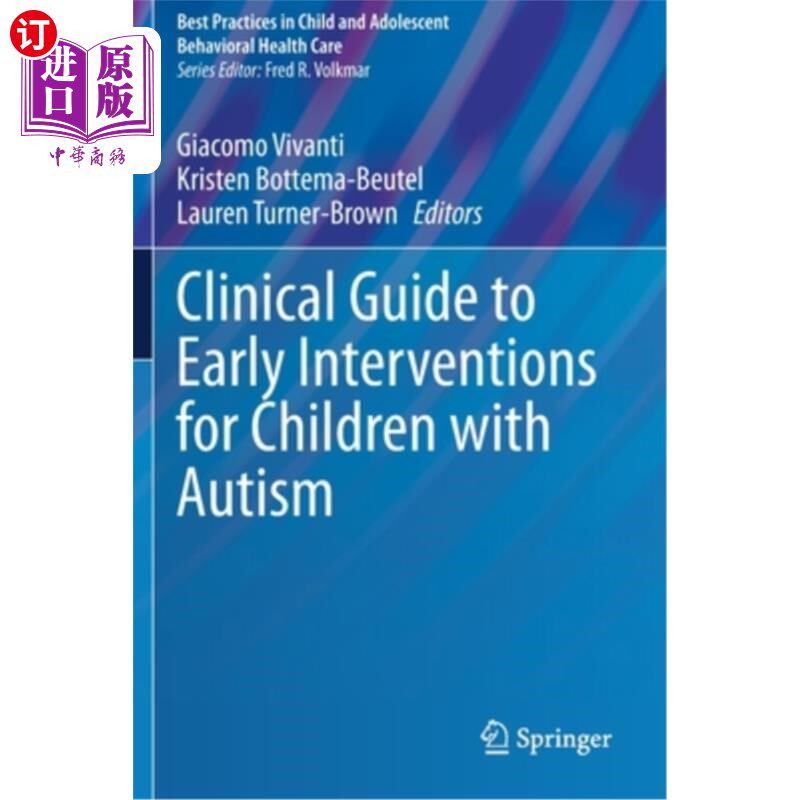 海外直订Clinical Guide to Early Interventions for Children with Autism 自闭症儿童早期干预临床指南