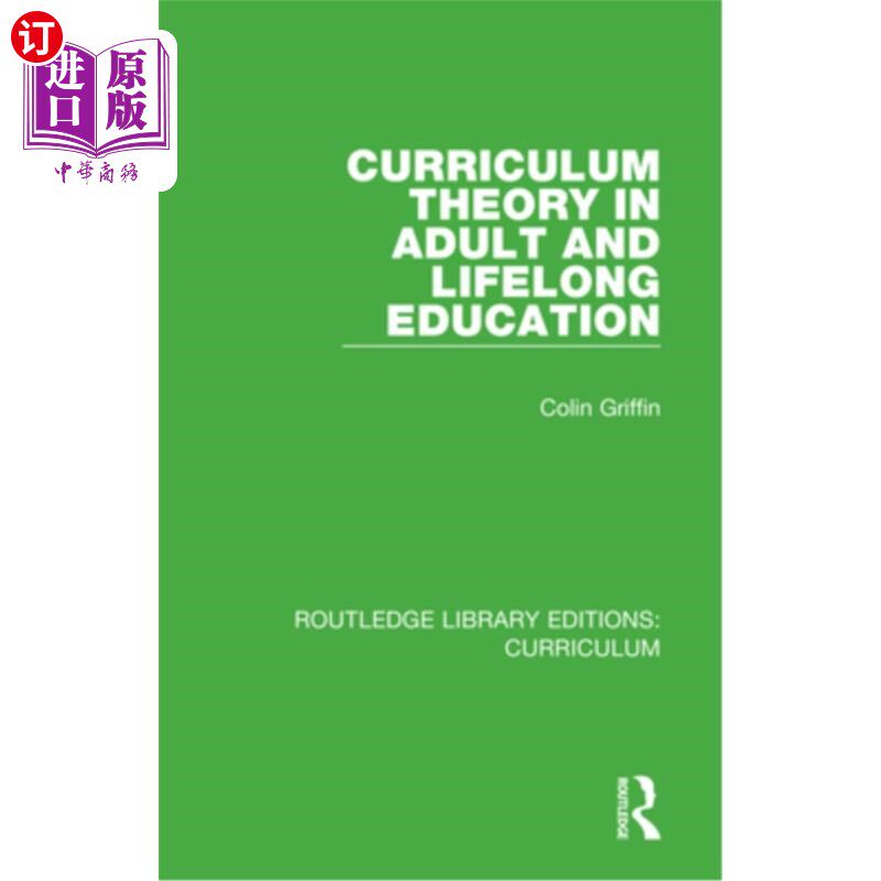 海外直订Curriculum Theory in Adult and Lifelong Education 成人教育与终身教育的课程理论