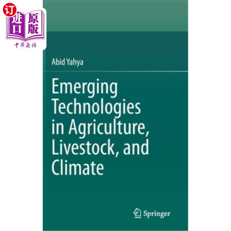 海外直订Emerging Technologies in Agriculture, Livestock, and Climate 农业、畜牧业和气候方面的新兴技术