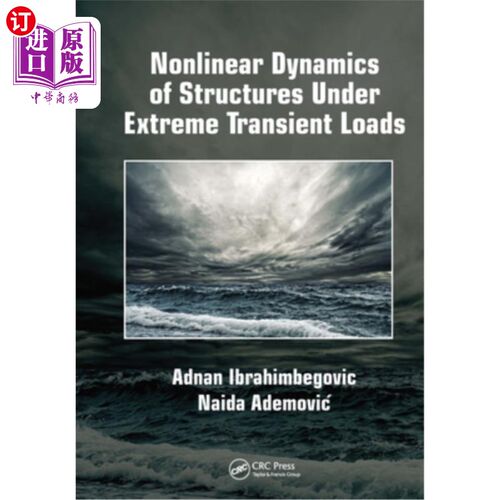 海外直订Nonlinear Dynamics of Structures Under Extreme Transient Loads 极端瞬态荷载作用下结构非线性动力学研究