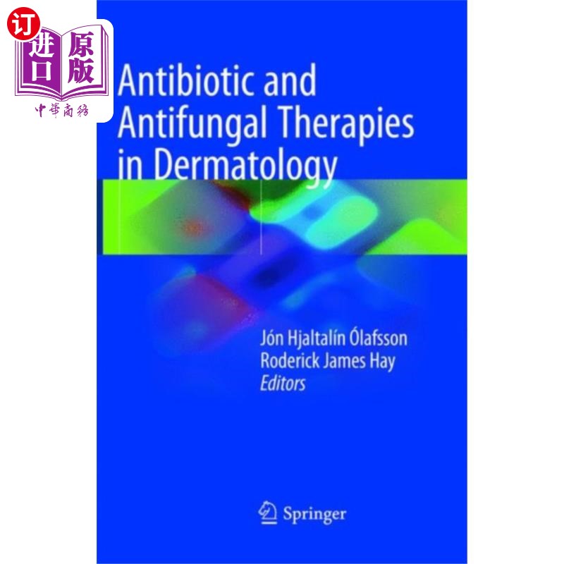 海外直订医药图书Antibiotic and Antifungal Therapies in Dermatolo... 皮肤病学中的抗生素和抗真菌治疗