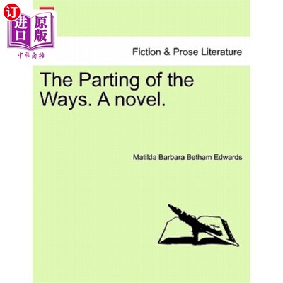 海外直订The Parting of the Ways. a Novel. 分道扬镳。一本小说。
