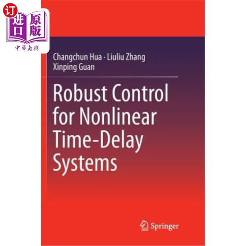 海外直订Robust Control for Nonlinear Time-Delay Systems 非线性时滞系统的鲁棒控制