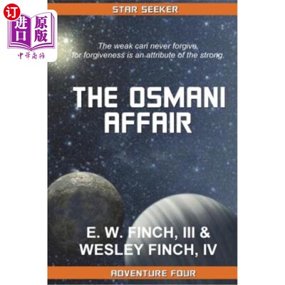 海外直订Star Seeker: The Osmani Affair: A Novel of the Third COlonial War 《寻星者:奥斯马尼事件:第三次殖民战争小说