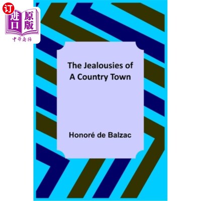 海外直订The Jealousies of a Country Town 乡村小镇的嫉妒