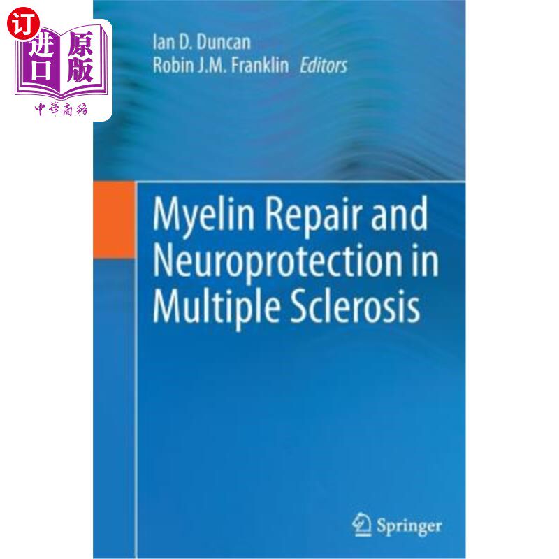 海外直订医药图书Myelin Repair and Neuroprotection in Multiple Sclerosis 多发性硬化症的髓鞘修复与神经保护