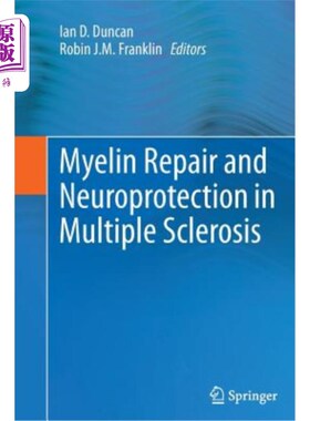 海外直订医药图书Myelin Repair and Neuroprotection in Multiple Sclerosis 多发性硬化症的髓鞘修复与神经保护