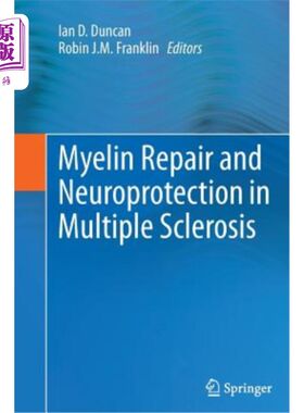 海外直订医药图书Myelin Repair and Neuroprotection in Multiple Sclerosis 多发性硬化症的髓鞘修复与神经保护