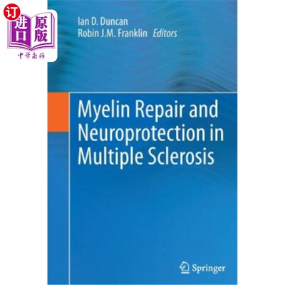 海外直订医药图书Myelin Repair and Neuroprotection in Multiple Sclerosis 多发性硬化症的髓鞘修复与神经保护