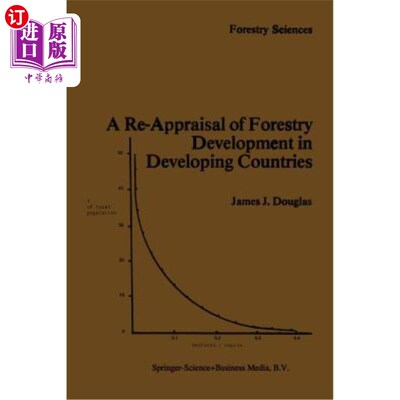 海外直订A Re-Appraisal of Forestry Development in Developing Countries 对发展中国家林业发展的再评价