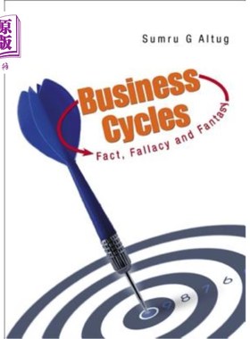 海外直订Business Cycles: Fact, Fallacy and Fantasy 商业周期：事实、谬误和幻想