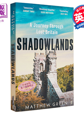 现货 暗影国度 失落的不列颠之旅 Matthew Green 英文原版 Shadowlands A Journey Through Lost Britain【中商原版】