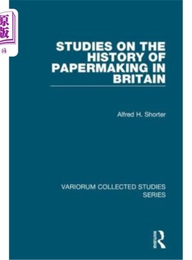 海外直订Studies on the History of Papermaking in Britain 英国造纸史研究