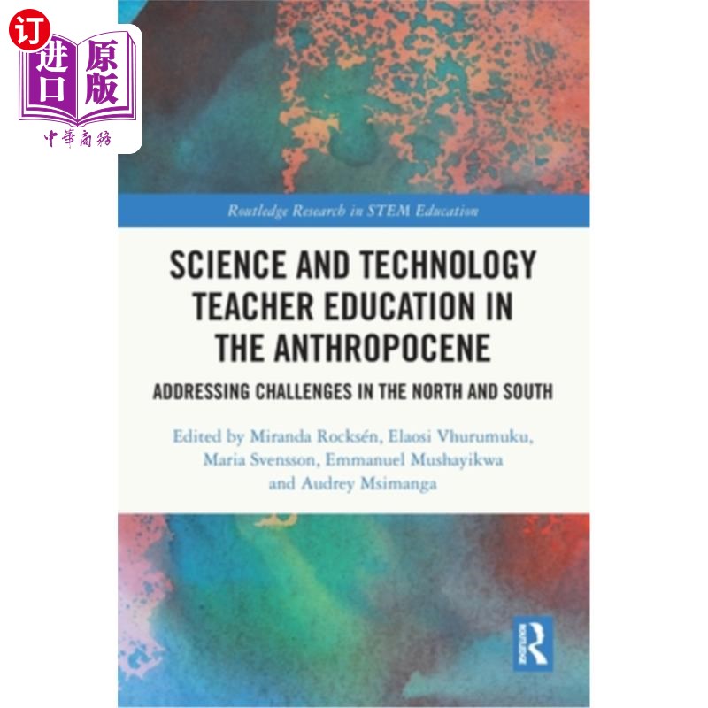 海外直订Science and Technology Teacher Education in the Anthropocene: Addressing Challen Science an