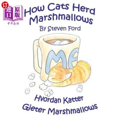 海外直订How Cats Herd Marshallows: Hvordan Katter Gjeter Marshallows 猫是如何群居的：赫沃丹·卡特尔·吉特·马歇尔