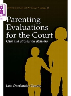 海外直订Parenting Evaluations for the Court: Care and Protection Matters 法庭育儿评估：护理和保护事项