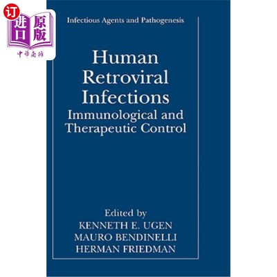 海外直订医药图书Human Retroviral Infections: Immunological and Therapeutic Control 人类逆转录病毒感染:免疫和治疗控制