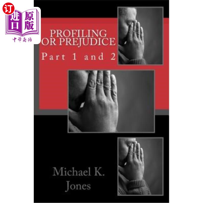 海外直订Profiling or Prejudice: Part 1 and 2 剖析或偏见:第1部分和第2部分