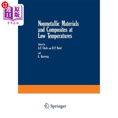 海外直订Nonmetallic Materials and Composites at Low Temperatures