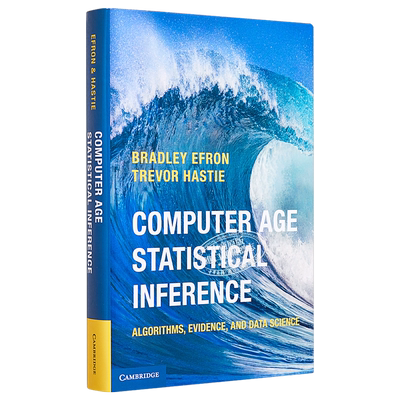 预售 【中商原版】计算机时代统计推断：算法、证据和数据科学 英文原版 Computer Age Statistical Inference Bradley Efron ,Tre