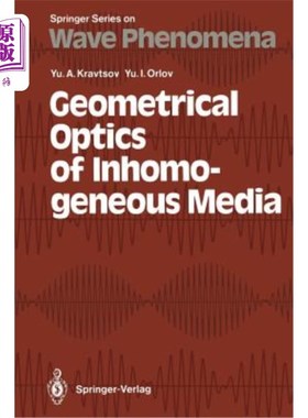 海外直订Geometrical Optics of Inhomogeneous Media 非均匀介质的几何光学