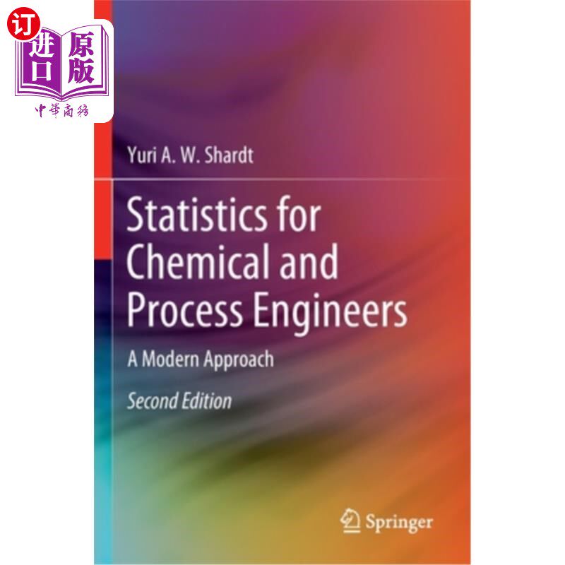 海外直订Statistics for Chemical and Process Engineers: A Modern Approach 化学和过程工程师统计学:现代方法