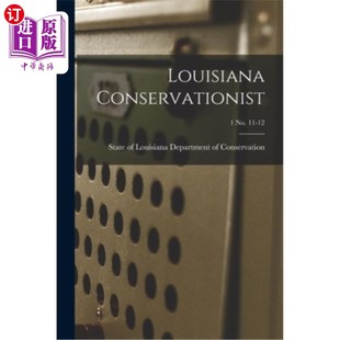 No. 自然资源;1号11 海外直订Louisiana 路易斯安那州 Conservationist;