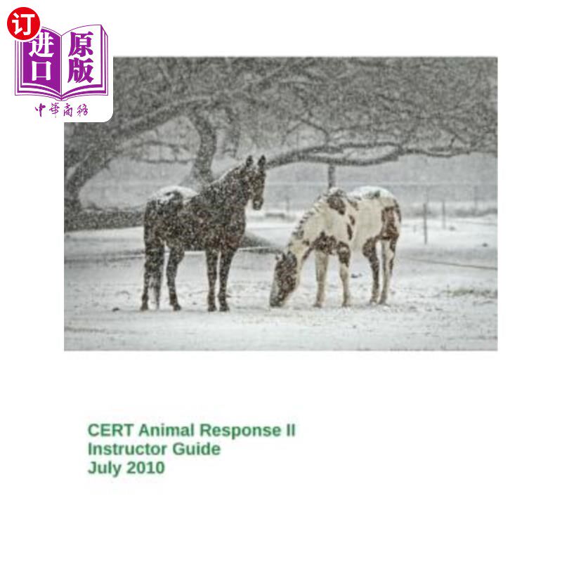 海外直订医药图书CERT Animal Response II -- Instructor Guide CERT动物反应II——讲师指南