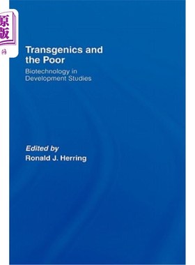 海外直订Transgenics and the Poor: Biotechnology in Development Studies 转基因与穷人：发展研究中的生物技术