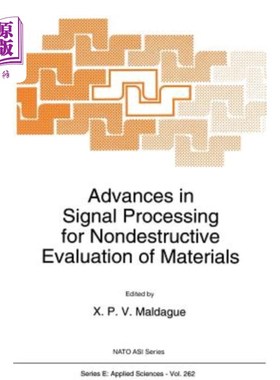 海外直订Advances in Signal Processing for Nondestructive Evaluation of Materials 用于材料无损评价的信号处理技术进展