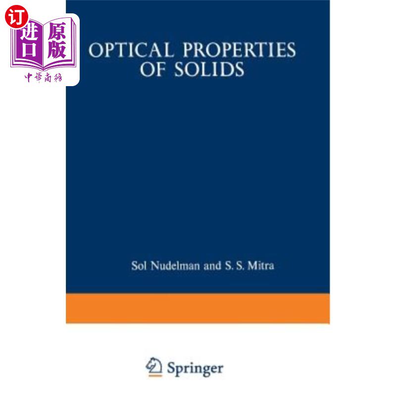海外直订Optical Properties of Solids: Papers from the NATO Advanced Study Institute on O 固体的光学性质：1966年8月