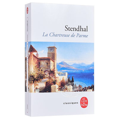【中商原版】【法国法文版】司汤达：帕尔马修道院 法文原版 Stendhal, La Chartreuse de Parme Stendhal 经典文学书籍