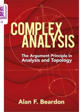 海外直订Complex Analysis: The Argument Principle in Analysis and Topology 复变分析法:分析与拓扑学中的辐角原理