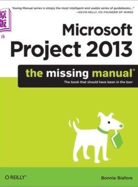 海外直订Microsoft Project 2013: The Missing Manual Microsoft Project 2013：缺失的手册
