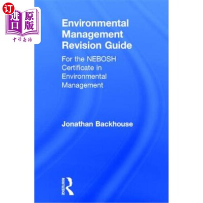 海外直订Environmental Management Revision Guide: For the Nebosh Certificate in Environme 环境管理修订指南:N