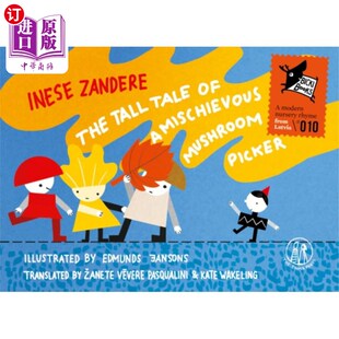 海外直订Tall Tale of a Mischievous Mushroom Picker 一个调皮采蘑菇的人的荒诞故事