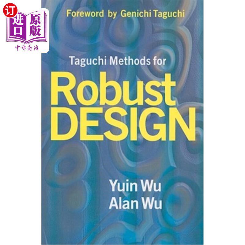 海外直订Taguchi Methods for Robust Design 稳健设计的田口方法