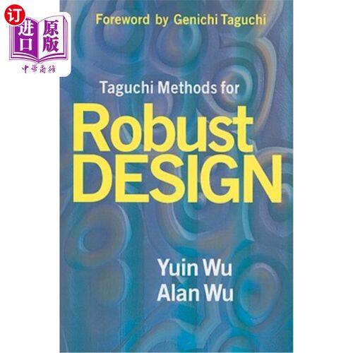 海外直订Taguchi Methods for Robust Design 稳健设计的田口方法
