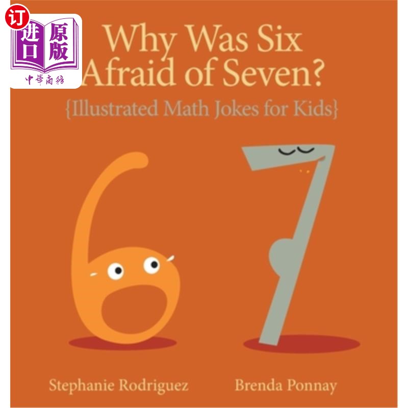 海外直订Why was Six Afraid of Seven?: Illustrated Math Jokes for Kids 为什么六怕七?:儿童数学笑话插图