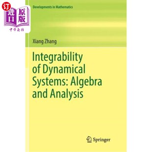 Systems Algebra 可积性 代数与分析 动力系统 Dynamical Analysis 海外直订Integrability and
