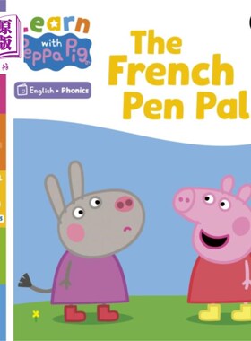 海外直订Learn with Peppa Phonics Level 3 Book 15 - The F... 与佩奇一起学习拼读读本第15册-法国笔友(拼读读本)