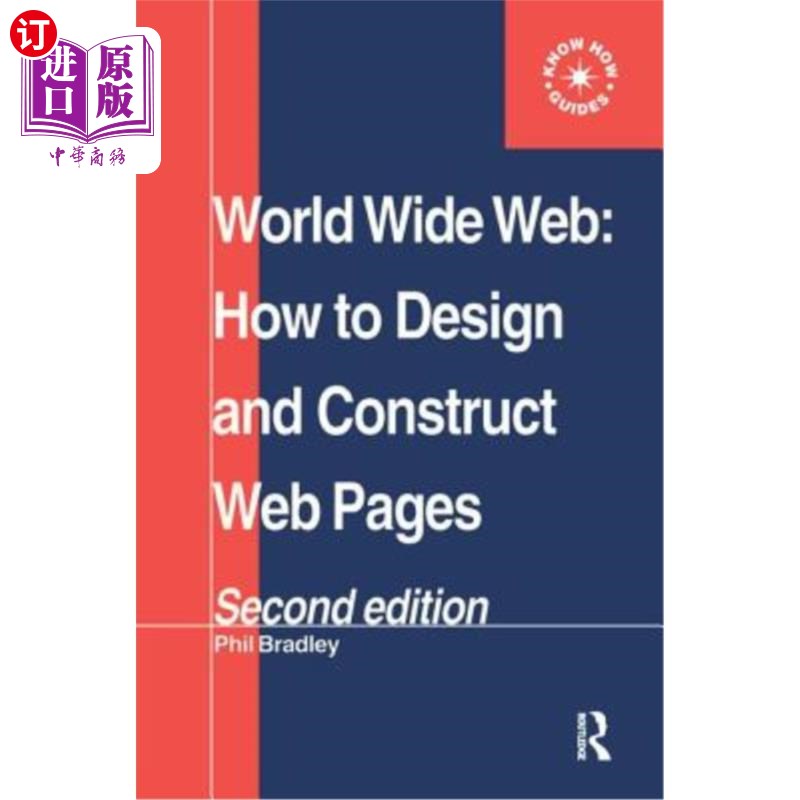 海外直订World Wide Web: How to Design and Construct Web Pages 万维网:如何设计和构建网页