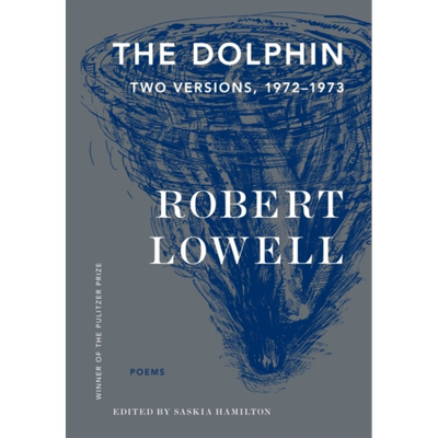 现货 海豚 手稿对照本 1972-1973 The Dolphin Two Versions 英文原版 Robert Lowell 时代的诗人历史学家【中商原版】