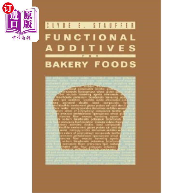 海外直订Functional Additives for Bakery Foods 面包食品功能性添加剂
